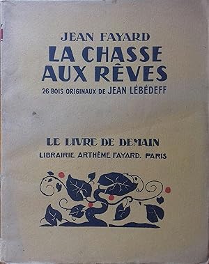 Seller image for La chasse aux rves. for sale by Librairie Et Ctera (et caetera) - Sophie Rosire