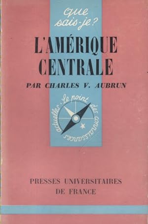 Bild des Verkufers fr L'Amrique centrale. zum Verkauf von Librairie Et Ctera (et caetera) - Sophie Rosire