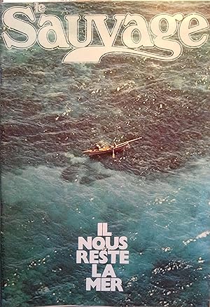 Le sauvage. Mensuel N° 14 : Il nous reste la mer. 14 juin 1974.