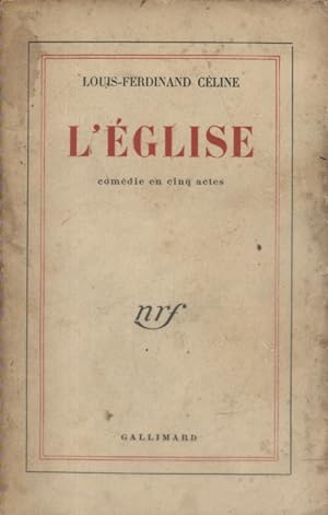 Bild des Verkufers fr L'Eglise. Comdie en cinq actes. zum Verkauf von Librairie Et Ctera (et caetera) - Sophie Rosire