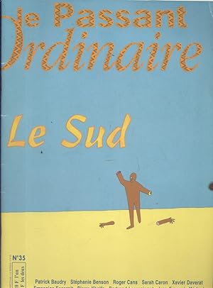 Seller image for Le passant ordinaire N 35. Le Sud. Septembre-octobre 2001. for sale by Librairie Et Ctera (et caetera) - Sophie Rosire