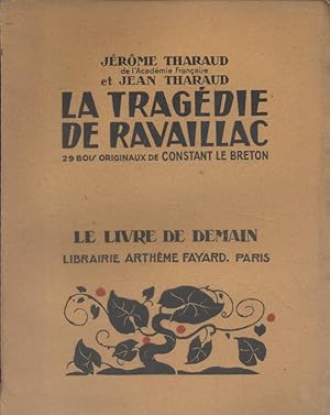 La tragédie de Ravaillac. Suivi du catalogue de la collection (4 pages).