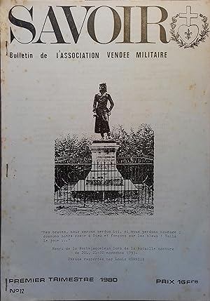 Savoir N° 12. Bulletin de l'Association Vendée Militaire. Cathelineau, Officiers et sous-officier...