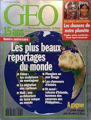 Géo N° 181. 15 ans, numéro anniversaire. Les plus beaux reportages du monde. Mars 1994.