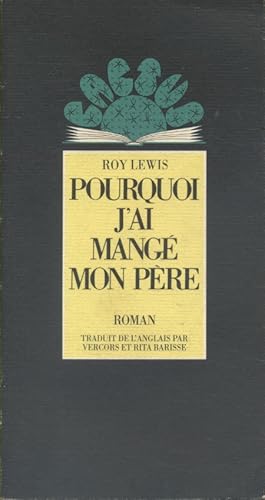 Image du vendeur pour Pourquoi j'ai mang mon pre. mis en vente par Librairie Et Ctera (et caetera) - Sophie Rosire