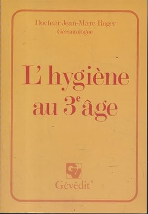 L'hygiène au 3e âge.