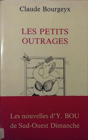Seller image for Les petits outrages. for sale by Librairie Et Ctera (et caetera) - Sophie Rosire