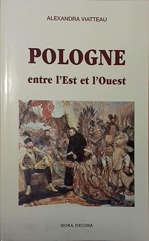 Seller image for Pologne, entre l'Est et l'Ouest. for sale by Librairie Et Ctera (et caetera) - Sophie Rosire