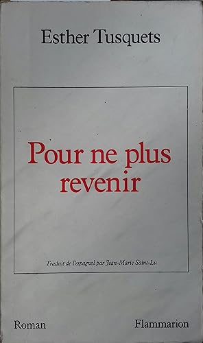 Seller image for Pour ne plus revenir. for sale by Librairie Et Ctera (et caetera) - Sophie Rosire