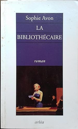 Bild des Verkufers fr La bibliothcaire. zum Verkauf von Librairie Et Ctera (et caetera) - Sophie Rosire