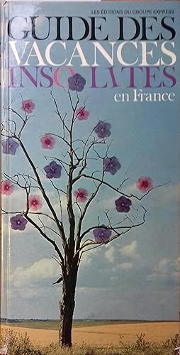 Guide des vacances insolites en France. Vers 1970.