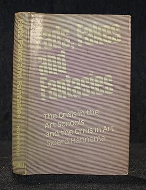 Bild des Verkufers fr Fads, Fakes and Fantasies the Crisis in the Art Schools and the Crisis in Art zum Verkauf von Trumpington Fine Books Limited