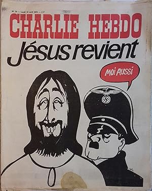 Charlie Hebdo N° 73. Couverture de Cabu : Jésus revient. 10 avril 1972.