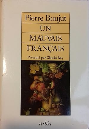 Imagen del vendedor de Un mauvais franais. a la venta por Librairie Et Ctera (et caetera) - Sophie Rosire