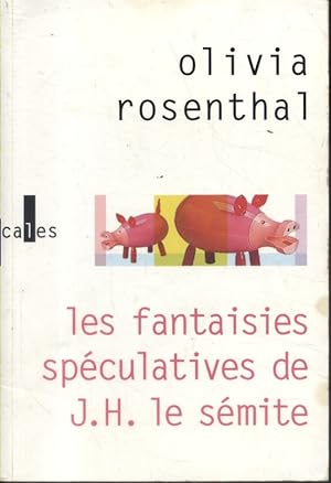 Image du vendeur pour Les fantaisies spculatives de J. H. le Smite. mis en vente par Librairie Et Ctera (et caetera) - Sophie Rosire