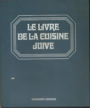 Le livre de la cuisine juive.