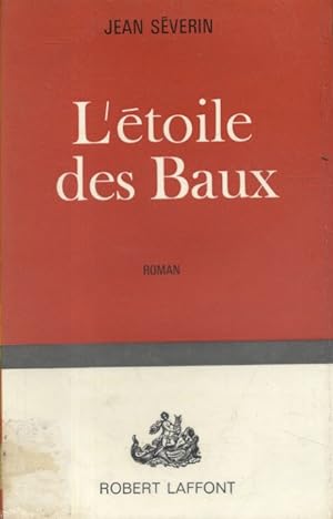 Seller image for L'toile des Baux. for sale by Librairie Et Ctera (et caetera) - Sophie Rosire