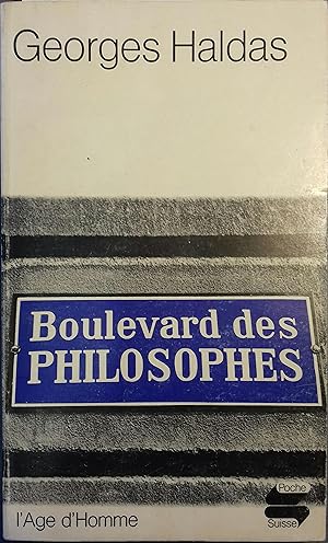 Image du vendeur pour Boulevard des philosophes. Chronique. mis en vente par Librairie Et Ctera (et caetera) - Sophie Rosire