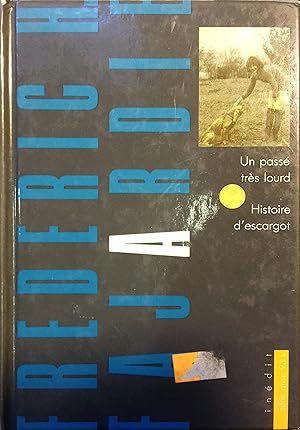 Bild des Verkufers fr Un pass trs lourd - Histoire d'escargot. zum Verkauf von Librairie Et Ctera (et caetera) - Sophie Rosire