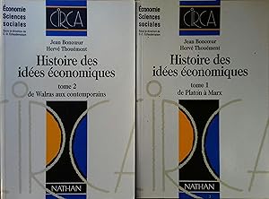 Histoire des idées économiques tomes 1 et 2. De Platon à Marx et de Walras aux contemporains. 199...