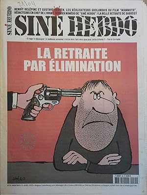 Siné Hebdo N° 85. La retraite par élimination , couverture de Siné - Benoit Delépine et Gustave K...