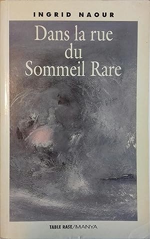 Bild des Verkufers fr Dans la rue du sommeil rare. zum Verkauf von Librairie Et Ctera (et caetera) - Sophie Rosire