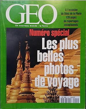 Géo N° 212. Numéro spécial : les plus belles photos de voyage. Octobre 1996.