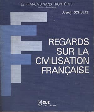 Seller image for Regards sur la civilisation franaise. for sale by Librairie Et Ctera (et caetera) - Sophie Rosire