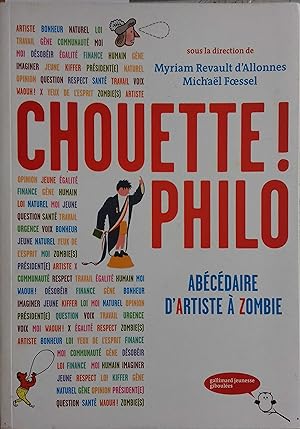 Image du vendeur pour Chouette ! Philo. Abcdaire, d'Artiste  Zombie. mis en vente par Librairie Et Ctera (et caetera) - Sophie Rosire