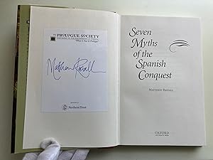 Seller image for Seven Myths of the Spanish Conquest (Signed First Edition, First Printing) for sale by M.S.  Books