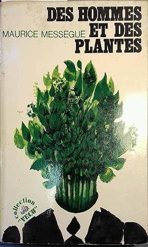 Seller image for Des hommes et des plantes. for sale by Librairie Et Ctera (et caetera) - Sophie Rosire
