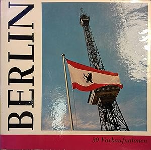 Seller image for Berlin (en allemand). 30 Farbaufnahmen. for sale by Librairie Et Ctera (et caetera) - Sophie Rosire