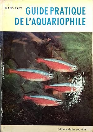 Image du vendeur pour Guide pratique de l'aquariophile. Elments d'aquariophilie par le texte et l'image. mis en vente par Librairie Et Ctera (et caetera) - Sophie Rosire