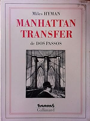 Imagen del vendedor de Manhattan transfer. a la venta por Librairie Et Ctera (et caetera) - Sophie Rosire