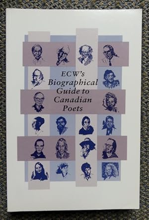 Seller image for ECW'S BIOGRAPHICAL GUIDE TO CANADIAN POETS. for sale by Capricorn Books