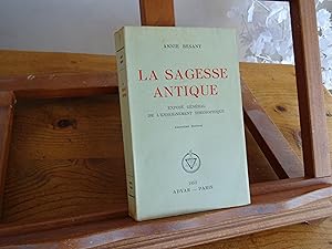 LA SAGESSE ANTIQUE Exposé Général De L'Enseignement Théosophique