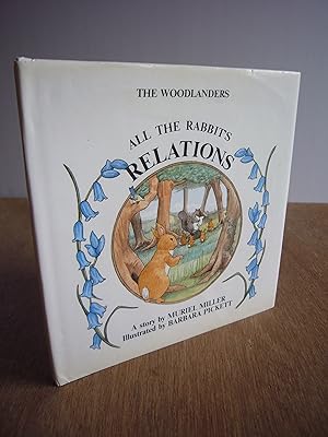 Bild des Verkufers fr The Woodlanders : All the Rabbit's Relations *With Dust Jacket* zum Verkauf von Soin2Books