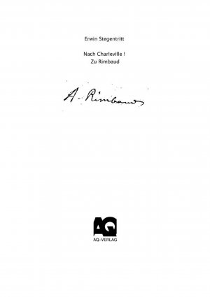 Bild des Verkufers fr Nach Charleville - Zu Rimbaud zum Verkauf von AQ-Verlag