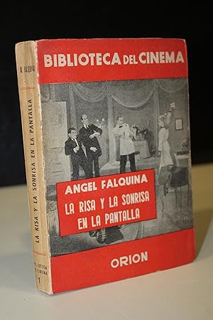 Seller image for La risa y la sonrisa en la pantalla.- Falquina, Ángel. for sale by MUNDUS LIBRI- ANA FORTES