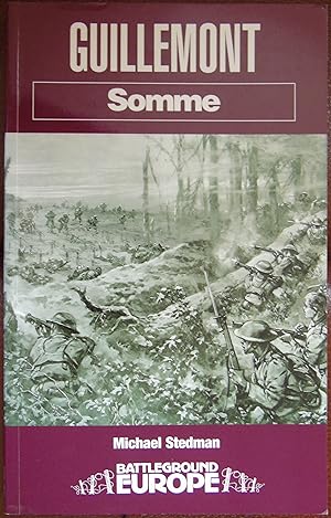 Imagen del vendedor de Guillemont: Somme (Battleground Europe) a la venta por Hanselled Books