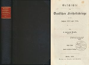 Bild des Verkufers fr Geschichte der deutschen Freiheitskriege in den Jahren 1813 und 1814. Band 1 (von 2). zum Verkauf von Antiquariat Lenzen