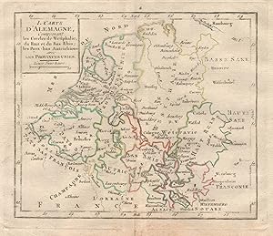 I. Carte d'Alemagne, comprenant les Cercles de Westphalie, du Haut et du Bas Rhin; les Pays-bas A...