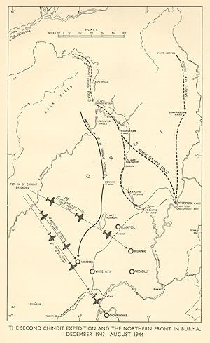 The Second Chindit Expedition and northern front in Burma, December 1943 - August 1944