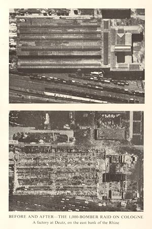 Before and after the 1,000 bomber raid on Cologne - a factory at Deutz, on the east bank of the R...