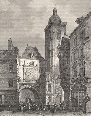 Bild des Verkufers fr La tour de la Grosse Horloge, a Rouen zum Verkauf von Antiqua Print Gallery