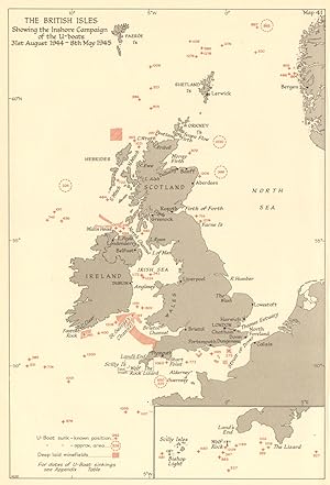 The British Isles, showing the Inshore Campaign of the U-boats, 31st August, 1944-8th May, 1945