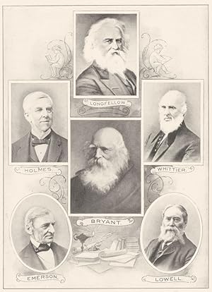 Longfellow; Holmes; Bryant; Whittier; Emerson; Lowell