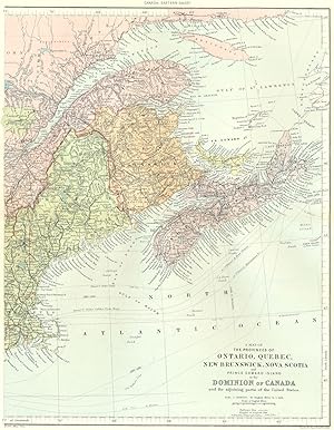 A Map of The Provinces of Ontario, Quebec, New Brunswick, Nova Scotia and Prince Edward Island in...