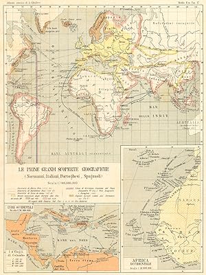 Le Prime Grandi Scoperte Geografiche (Normanni, Italiani, Portoghesi, Spagnuoli); Indie Occidenta...