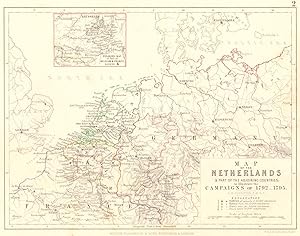 Map of the Netherlands & part of the adjoining countries; to illustrate the campaigns of 1792-179...